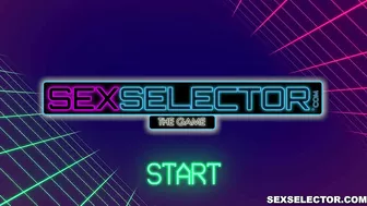 Sexselector - It's Up To You What You Really Want To Do. Spend Some Time In Connie Perignon's Big Ass Cheeks, Don't Stop