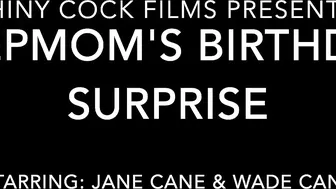 Stepmom's Birthday Surprise - Must See Cumshot! - Shiny Cock Films