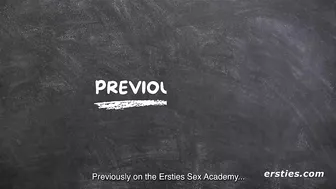 Ersties Sex Academy: Ep 2 Of 4 - Ana Teaches Lucky Student How To Be An Anal Expert