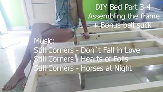 Diy Bed 3-4 - Frame Assemblyng + Bonus Ball Suck Till Cum