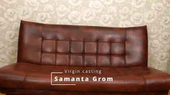 Samanta Grom First Time Virgin Casting