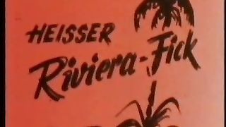 Heisser Riviera Fick (Rubin Film)