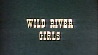 Wild River Girls (1976)