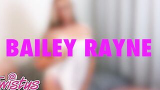 Twistys - Stunning Goddess Bailey Rayne Getting Sexsual And Decided