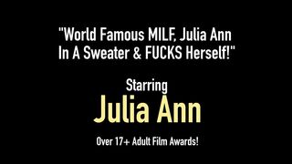 World Famous Milf, Julia Ann In A Sweater & Fucks Herself