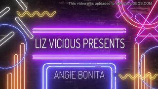 Liz Vicious Presents Angie Bonita Tenter Loving Care