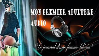 (Audio) Journal D'une Femme Libérée - Mon Premier Adultère