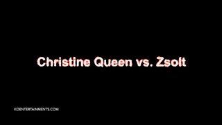 Christine Queen Vs. Zsolt