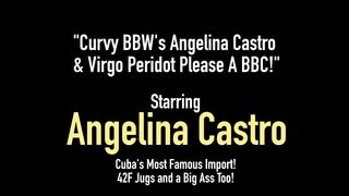 Curvy Bbw's Angelina Castro & Virgo Peridot Please A Bbc