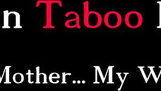 My Step Mommy My Whore - Modern Taboo Family