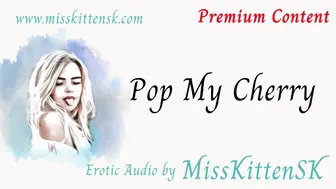 Erotic Audio - Pop My Cherry - Audio Only