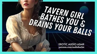 Tavern Girl Bathes You And Drains Your Balls