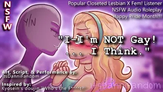 【R18 Pride Month Audio Rp】 Closet Lesbian Gets Fucked By The New Girl Aka Her Hot Crush~【F4F】