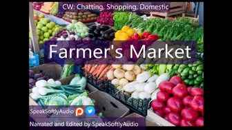 Pillow Talk: Let's Explore A Farmer's Market Together F/A