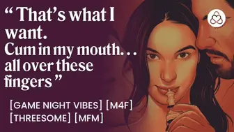 Cum In My Mouth… [Audio Porn] [Threesome]