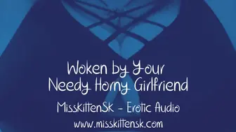 Erotic Audio: Woken By Your Needy Horny Girlfriend