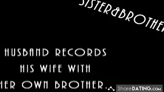 Girl-Sharing With Brother-In-Law, Recorded By Husband