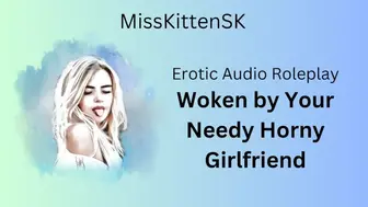 Erotic Audio Roleplay: Woken By Your Horny, Needy Girlfriend