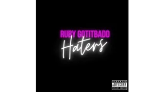 Haters Ruby Gotitbadd