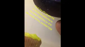 Delicious Cupcake Showers In My Pee And Water From My Asshole/I Peed On The Cupcake/My Pussy Got Wet