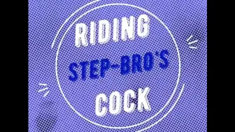 Riding Step Brothers Cock