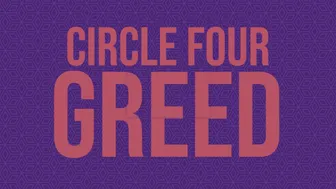 The Nine Circles Of Dick - Circle Four: Greed (Multipart Dick Rating Erotic Audio)