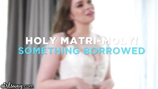 Girlsway Mary Moody Is Cheating With Her Sister-In-Law While Trying Wedding Dresses