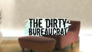 The Dirty Bureaucrat (Pov Porn Show)