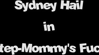 Ambushed Stepmom Likes To Be Touched - Sydney Hail