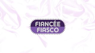 Fiancée Fiasco - 86047 (10 Min.)