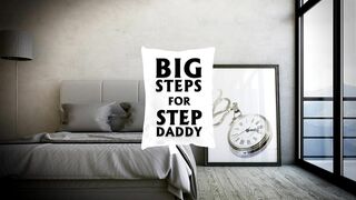 Big Steps For Step Daddy - 85812	(10-Min.)