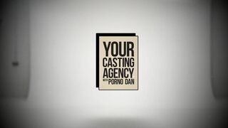 Your Casting Agency (With Porno Dan) - 85593 (6-Min)