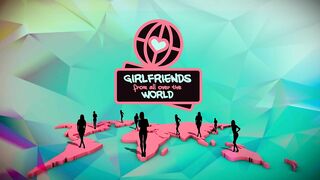 85339 - Girlfriends From All Over The World - 6 Min