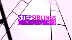 Siblingscaught - Big Stepsister Uses My Cock To Cum