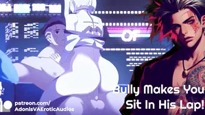 [M4F] Bully Makes You Sit In His Lap! [Asmr] [Boyfriend Roleplay]