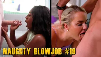 Naughty Blowjobs #19