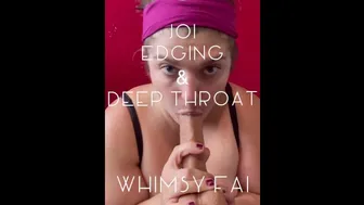 Let Me Tell You When To Cum Joi Edging Deepthroat