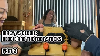 Macy Vs Debbie: Debbie And The Foot Stocks - Part 2