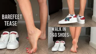 Walk In D&G Shoes, Barefeet Tease