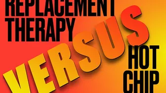 Pain Replacement Therapy Versus Hot Chip Challenge (Hd For Windows)