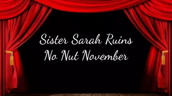 Step-Sister Sarah Ruins No Nut November