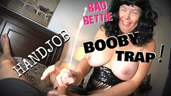 Bad Bettie - Booby Trap Handjob - 360 Hd