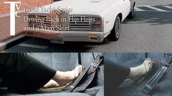 Land Yacht Series: Driving Back In Flip Flops And A Maxi Skirt (Mp4 1080P)