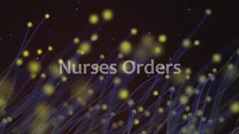 Nurses Orders *Mp4*