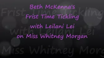 Beth's First Time Tickling With Leilani On Whitney - Mp4