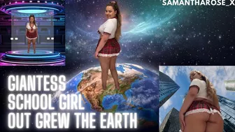 Giantess Schoolgirl Outgrew The Earth