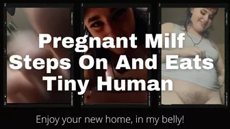 Pregnant Milf Eats The Tiny Intruder