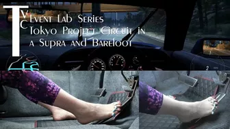 Event Lab Series: Tokyo Project Circuit In A Supra And Barefoot (Mp4 720P)