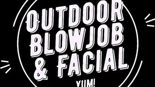 Outdoor Blowjob & Facial